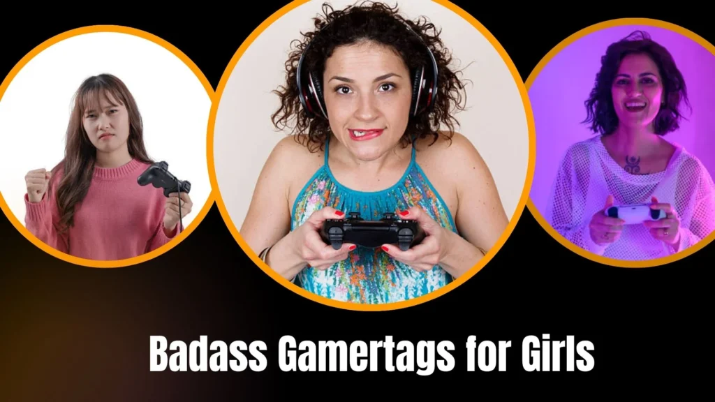 Badass Gamertags for Girls
