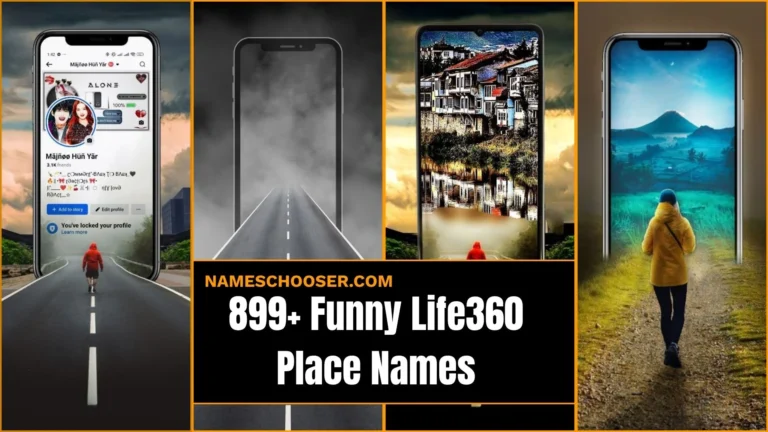 899+ Funny Life360 Place Names: That Will Make Your Family Laugh Out Loud Every Time You Check Location