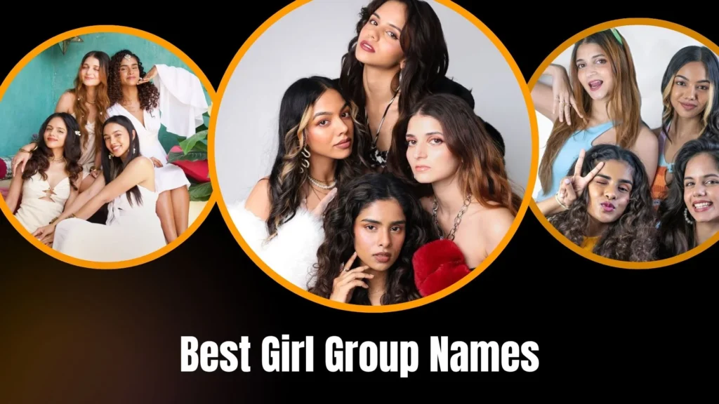 Best Girl Group Names