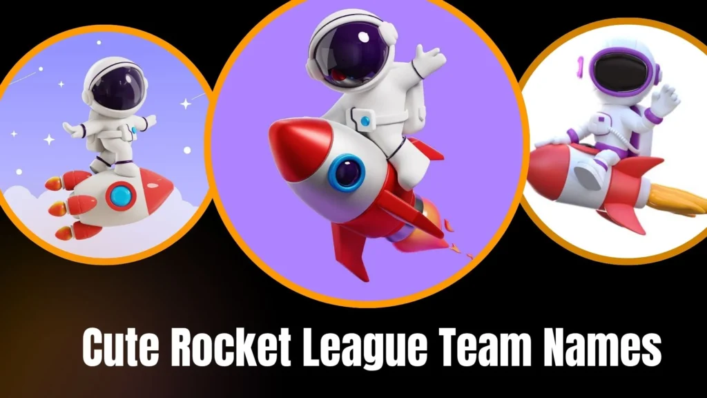 Cute Rocket League Team Names