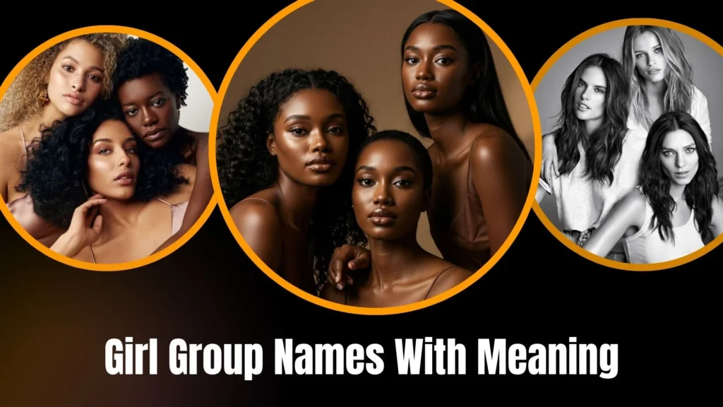 Girl Group Names With Meaning