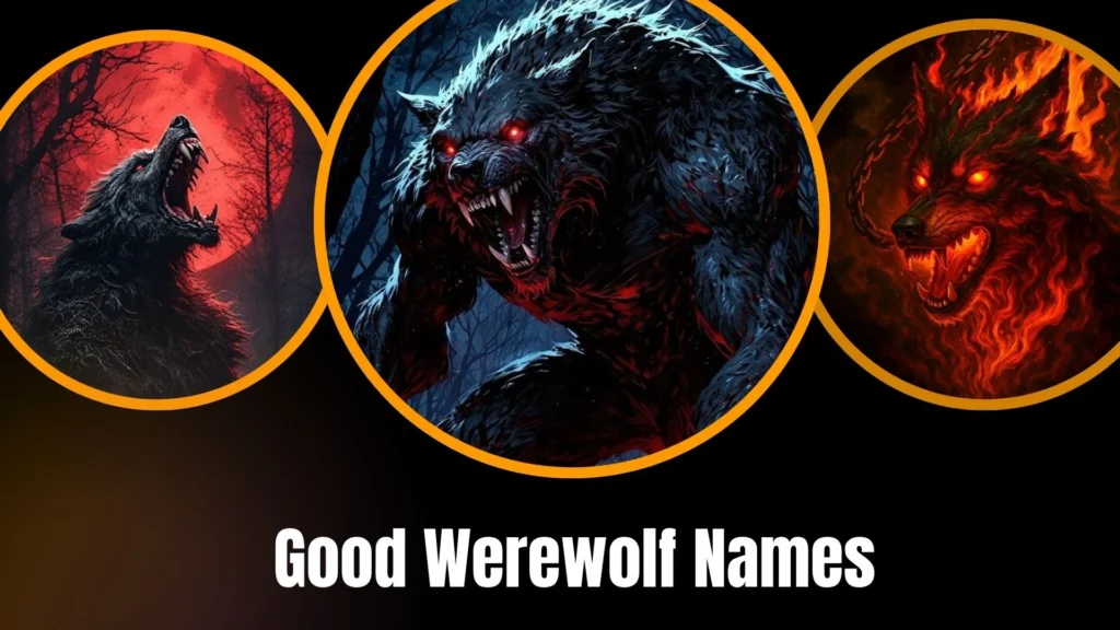 Good Werewolf Names