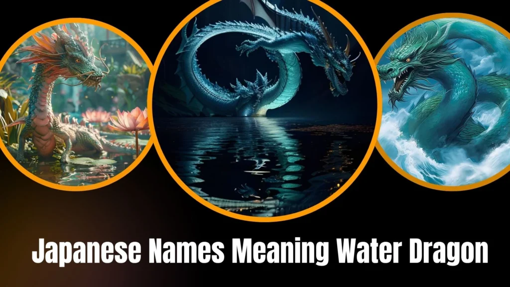 Japanese Names Meaning Water Dragon