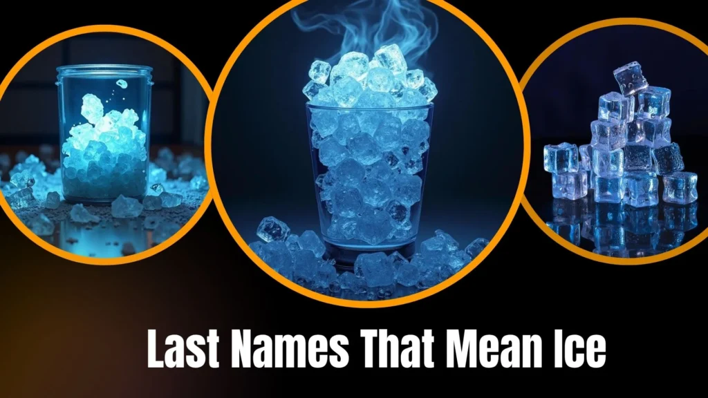 Last Names That Mean Ice