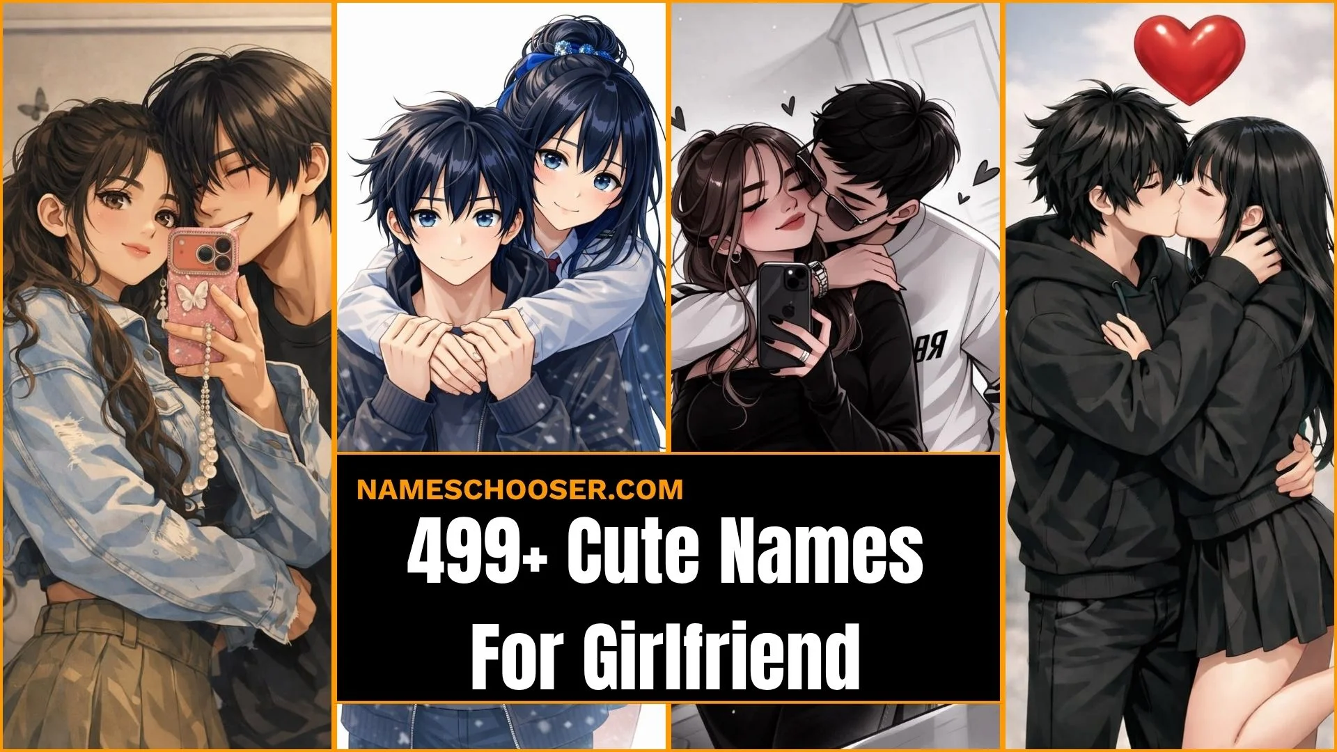 499+ Cute Names For Girlfriend That Will Make Her Smile Instantly 💖 Romantic, Sweet, Funny, Rare Names