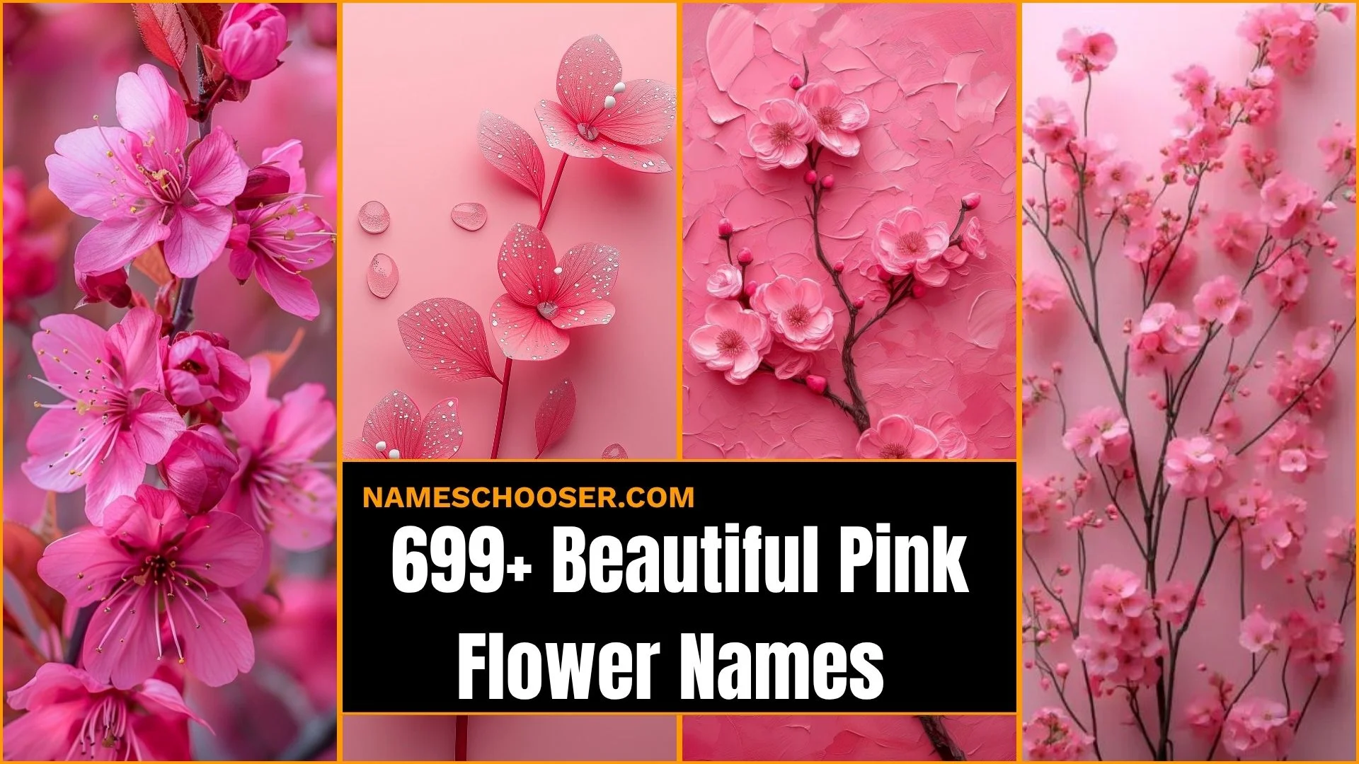 699+ Pink Flower Names: That Feel Magical, Sweet, Rare And Surprisingly Beautiful