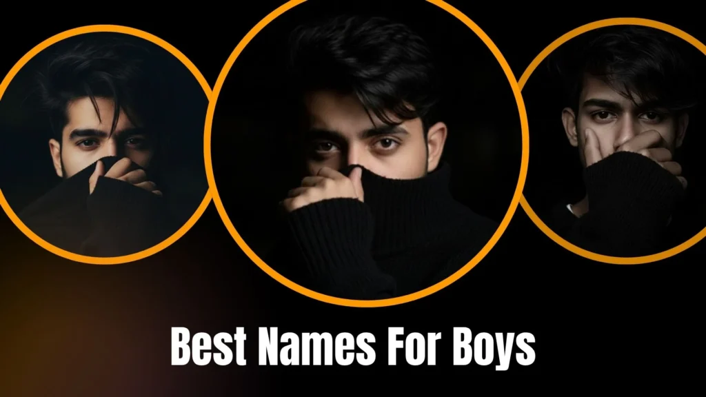 Best Names For Boys