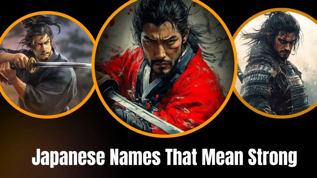 Japanese Names That Mean Strong