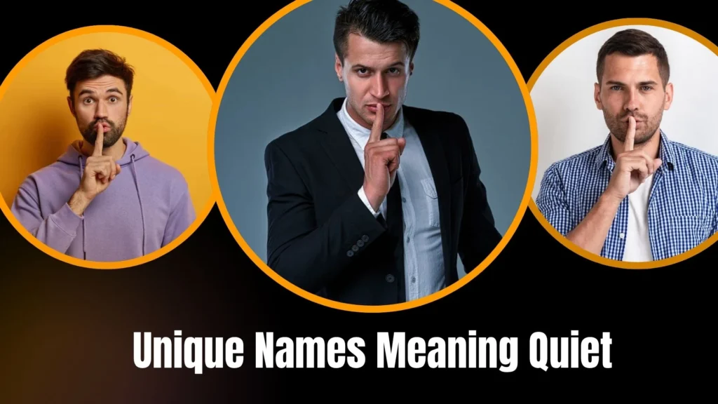 Unique Names Meaning Quiet